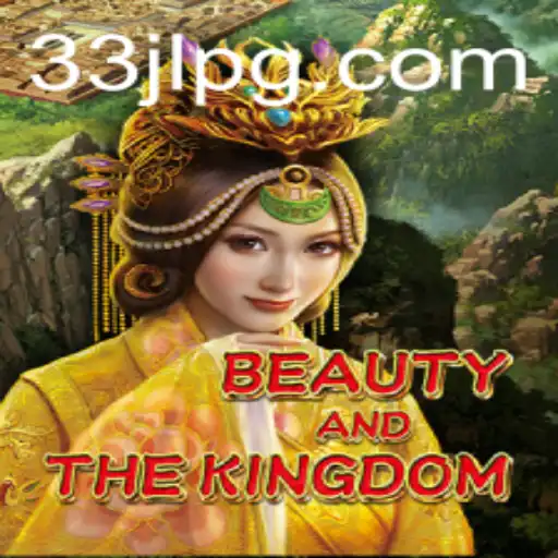 BeautyAndTheKingdom: Unveiling the Enchanting World of 33JL