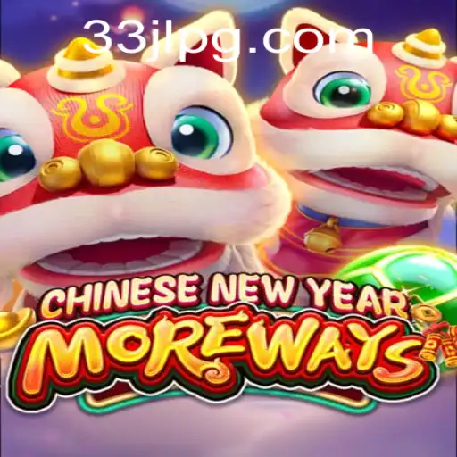 Discover the Exciting World of CHINESENEWYEARMOREWAYS