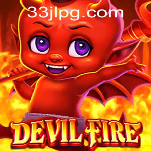 DevilFire: Unleashing the Flames of Adventure