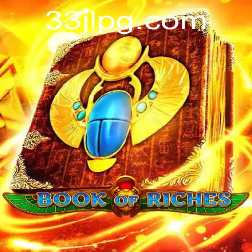 Book of Riches: Unveiling the Enchanting World of 33JL