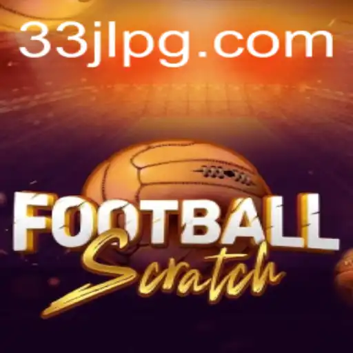 Discover the Exciting World of FootballScratch