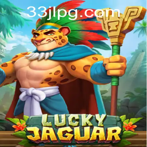 LuckyJaguar: A Thrilling Adventure into the World of 33JL Gaming
