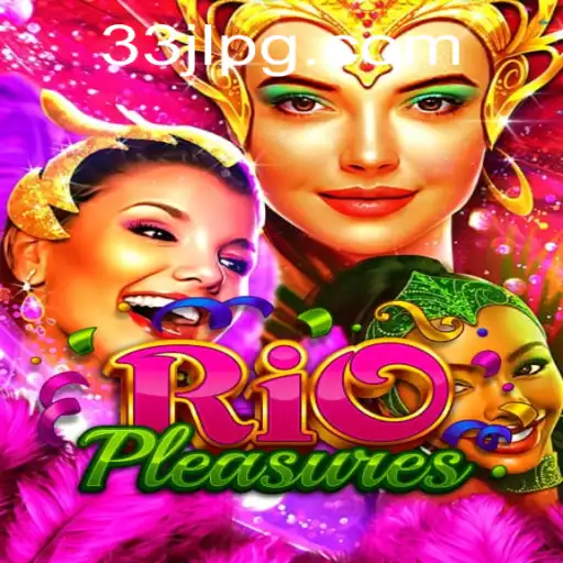 Experience the Thrills of RioPleasures: A Comprehensive Guide